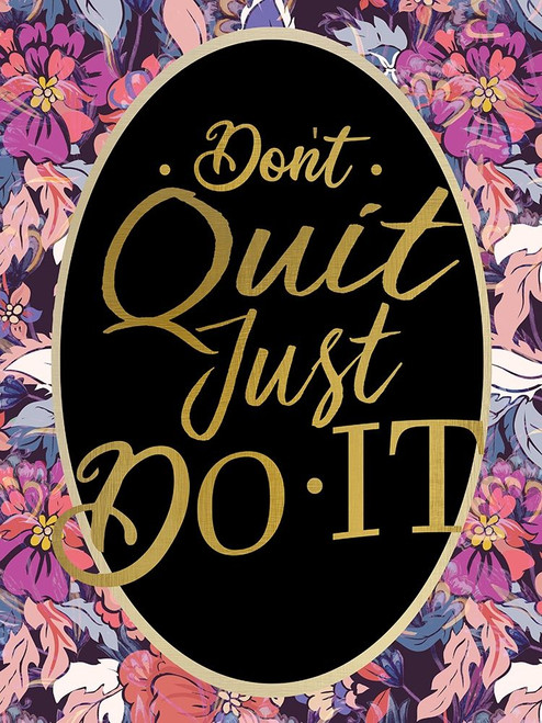 Dont Quit by Kimberly Allen (18 x 24)