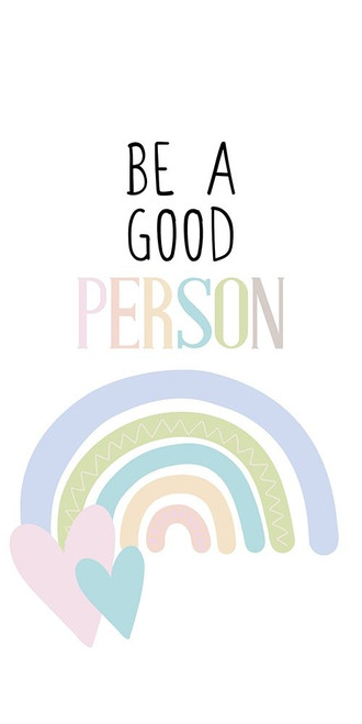 Be a Good Person v1 by Kimberly Allen (12 x 24)