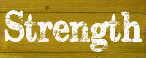 Strength Poster Print by Taylor Greene (10 x 20)