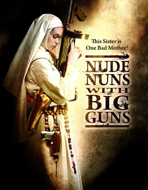 Nude Nuns with Big Guns Movie Poster Print (11 x 17) - Item # MOVIB73483