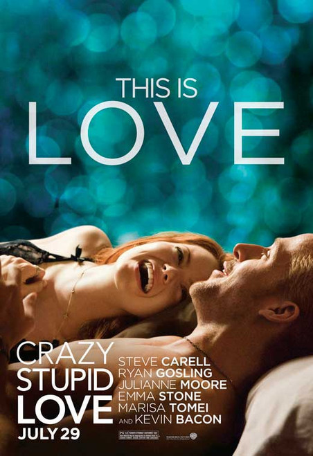 Crazy, Stupid, Love. Movie Poster Print (11 x 17) - Item # MOVIB34224 Crazy, Stupid, Love. Movie Poster Print (11 x 17) - Item # MOVIB34224