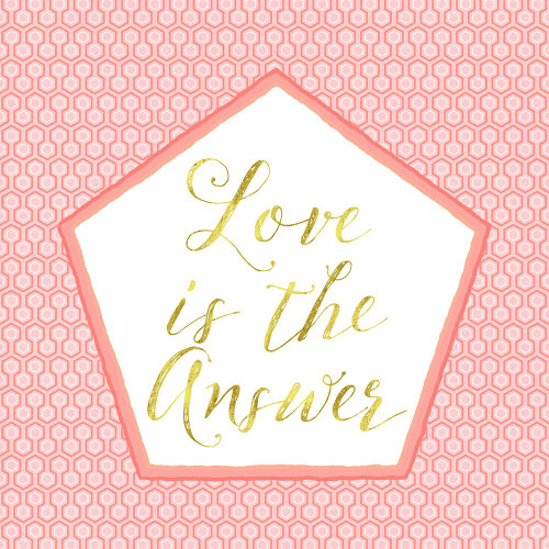 Love Is The Answer Poster Print - Tina Lavoie