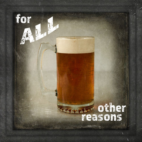 Dorm Room Pub Only Other Reason Poster Print - LightBoxJournal