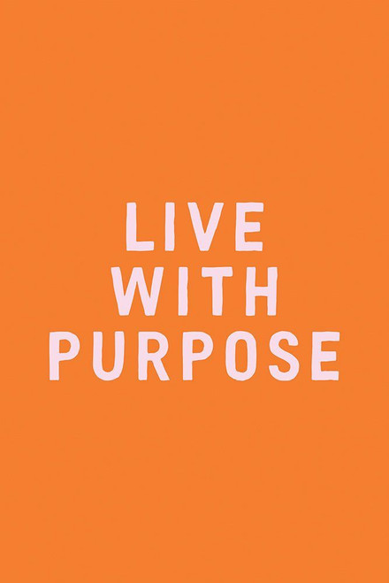 Live With Purpose Poster Print - Frankie Kerr-Dineen