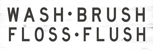 Wash-Brush-Floss-Flush Poster Print - Cindy Jacobs