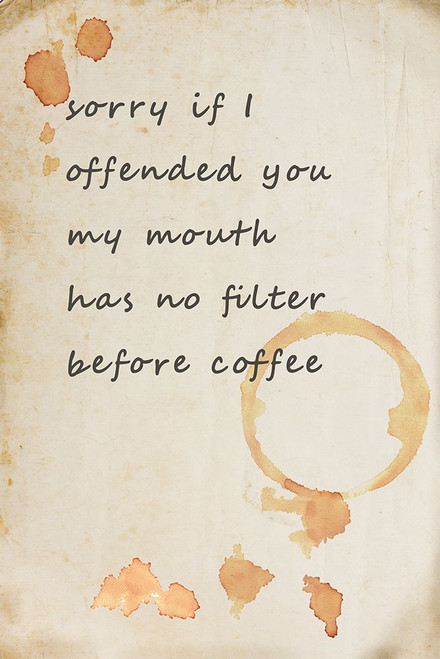 No Filter Before Coffee Poster Print - ArtLab GI