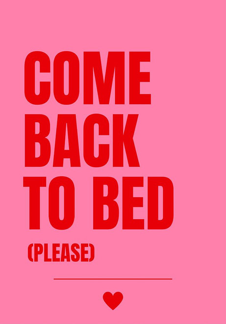 Come Back to Bed Poster Print - Athene Fritsch