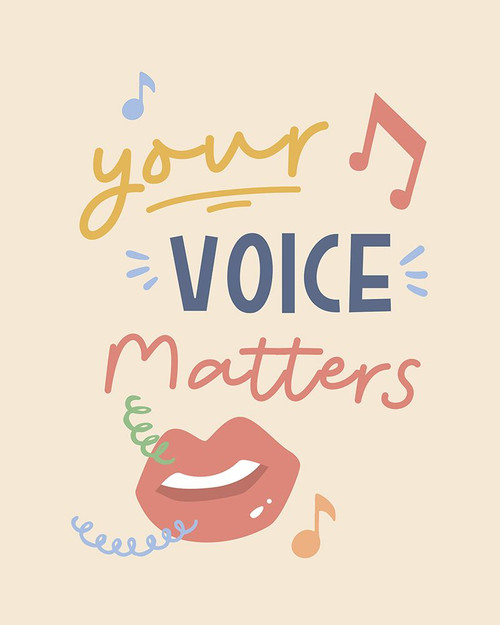 Your Voice Matters Poster Print - Beth Cai