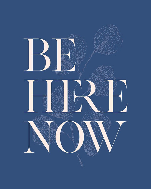 Be Here Now No2 Poster Print - Beth Cai