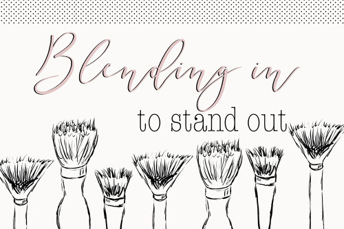 Blending In To Stand Out Poster Print - Graphics Studio SD
