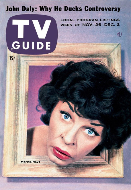 The Martha Raye Show, Martha Raye, Tv Guide Cover, November 26 - December 2, 1955. Tv Guide/Courtesy Everett Collection Poster Print The Martha Raye Show, Martha Raye, Tv Guide Cover, November 26 - December 2, 1955. Tv Guide/Courtesy Everett Collection Poster Print