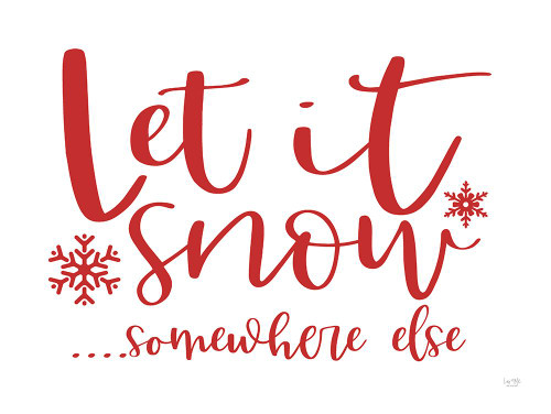 Let It Snow Poster Print - Lux + Me Designs # VARPDXLUX343