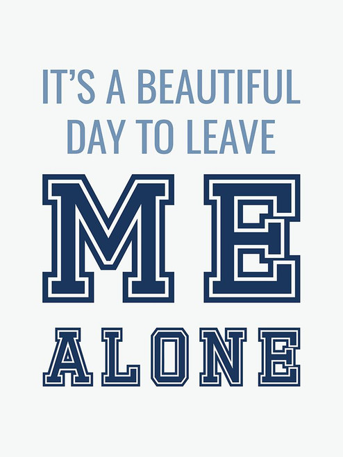 Leave Me Alone Poster Print - Leah Straatsma # VARPDXLSRC633A