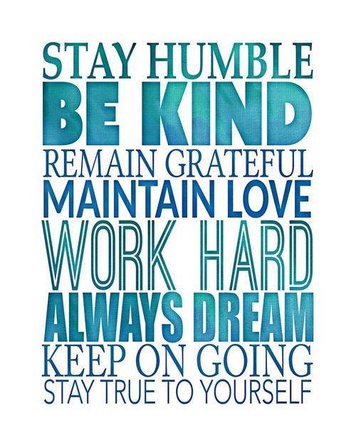 Stay Humble Poster Print - SD Graphics Studio # VARPDX14071DG