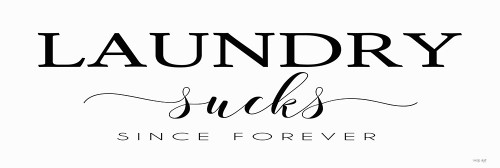 Laundry Sucks Poster Print - Cindy Jacobs