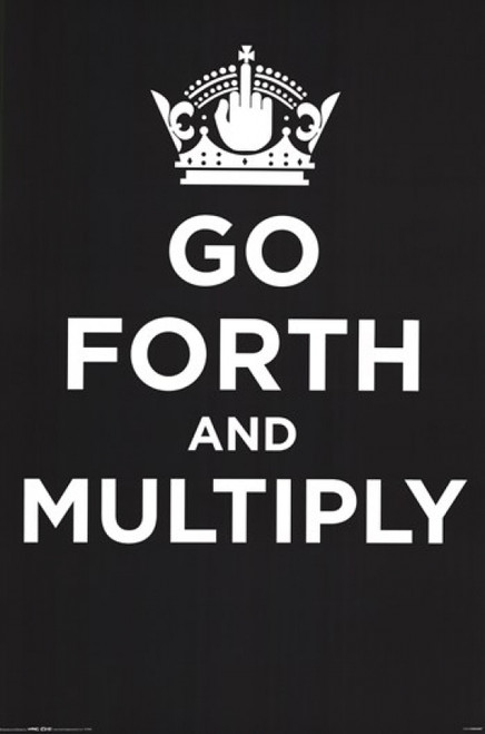 Go Forth And Multiply Poster Poster Print - Item # VARIMPST5085R