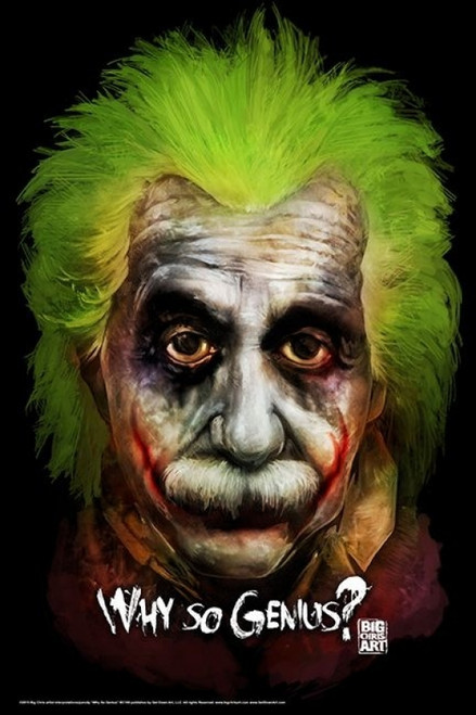 Why So Genius Poster Poster Print by Big Chris - Item # VARGDPBC100