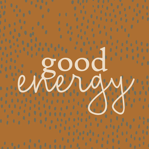 Good Energy Poster Print - Ann Bailey