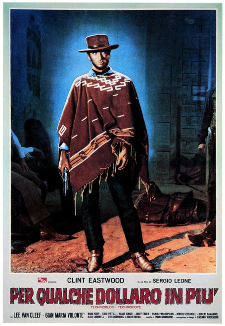 For A Few Dollars More Clint Eastwood On Italian Poster Art 1965. Movie Poster Masterprint