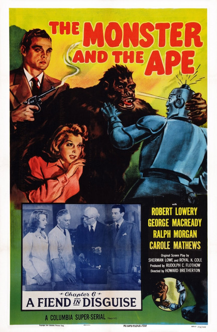 The Monster And The Ape Us Poster Art Inset Second Left: Ralph Morgan; Inset Right: Robert Lowery; Chapter 6: 'A Fiend In Disguise' 1945 Movie Poster Masterprint - Item # VAREVCMCDMOANEC045H