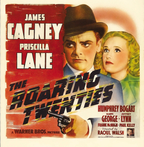 The Roaring Twenties From Left: James Cagney Priscilla Lane Bottom Right: Raoul Walsh On Window Card 1939 Movie Poster Masterprint - Item # VAREVCMCDROTWEC041H