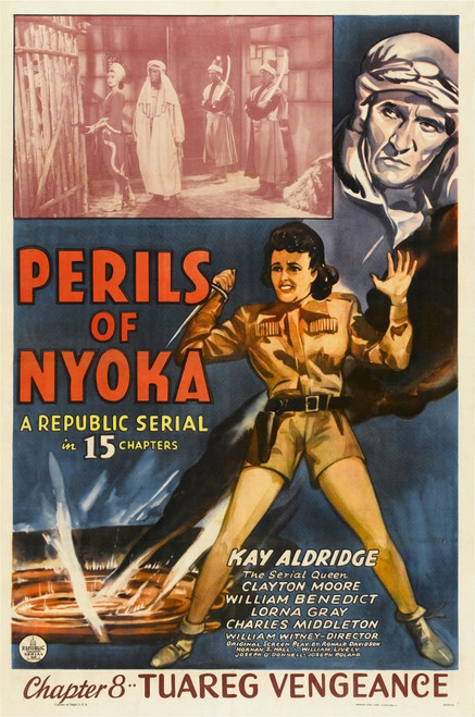 Perils Of Nyoka Bottom Right: Kay Aldridge In 'Chapter 8: Tuareg Vengeance' 1942. Movie Poster Masterprint - Item # VAREVCMCDPEOFEC009H