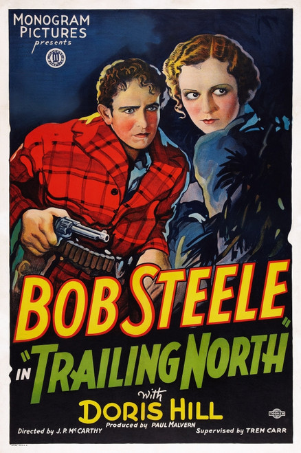 Trailing North Us Poster Art From Left: Bob Steele Doris Hill 1933 Movie Poster Masterprint - Item # VAREVCMCDTRNOEC006H