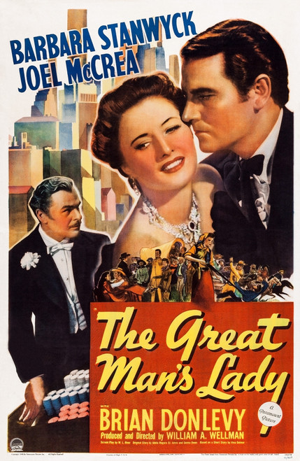 The Great Man'S Lady From Left Brian Donlevy Barbara Stanwyck Joel Mccrea 1942 Movie Poster Masterprint - Item # VAREVCMCDGRMAEC021H The Great Man'S Lady From Left Brian Donlevy Barbara Stanwyck Joel Mccrea 1942 Movie Poster Masterprint - Item # VAREVCMCDGRMAEC021H