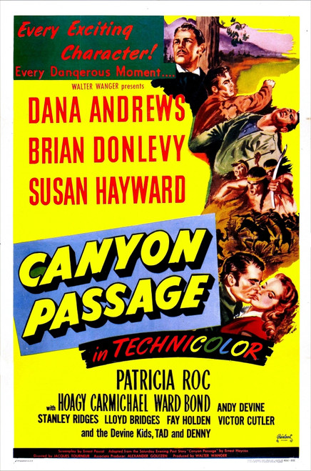 Canyon Passage Us Poster Bottom Right From Left: Dana Andrews Susan Hayward 1946 Movie Poster Masterprint - Item # VAREVCMCDCAPAEC002H