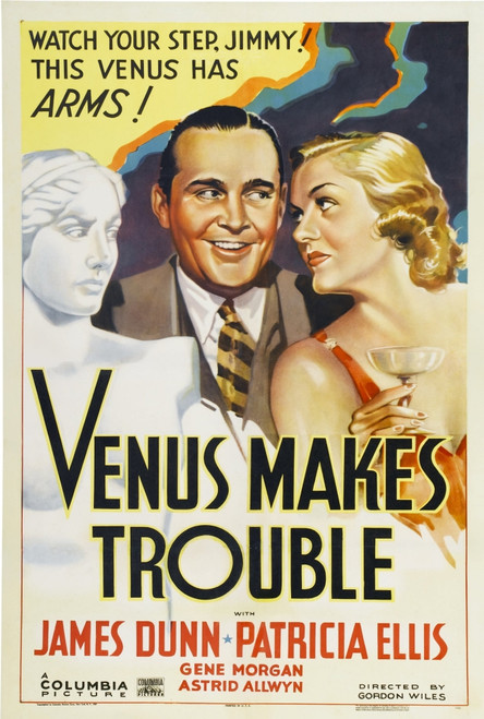Venus Makes Trouble From Left: James Dunn Patricia Ellis 1937 Movie Poster Masterprint - Item # VAREVCMCDVEMAEC001H