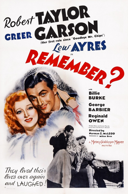 Remember? Us Poster Art Top From Left: Greer Garson Robert Taylor; Bottom From Left: Robert Taylor Greer Garson Lew Ayres 1939 Movie Poster Masterprint - Item # VAREVCMCDREMEEC122H