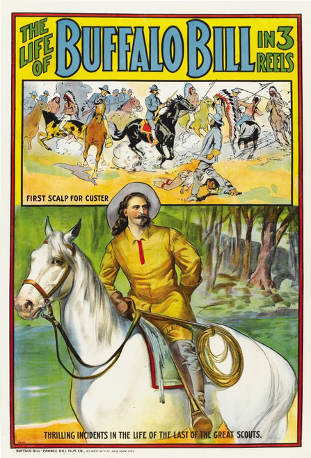 The Life Of Buffalo Bill Poster Art 1912. Movie Poster Masterprint - Item # VAREVCMCDLIOFEC149H