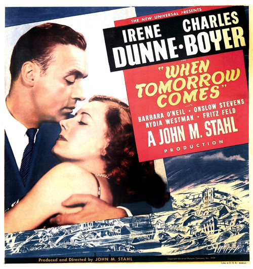 When Tomorrow Comes Us Poster Art From Left: Charles Boyer Irene Dunne 1939 Movie Poster Masterprint - Item # VAREVCMCDWHTOEC037H