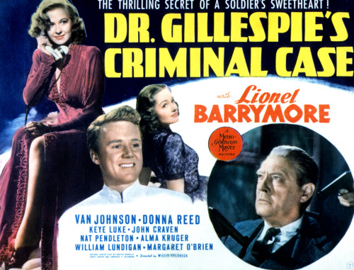 Dr. Gillespie'S Criminal Case Marilyn Maxwell Van Johnson Donna Reed Lionel Barrymore 1943 Movie Poster Masterprint - Item # VAREVCMSDDRGIEC011H