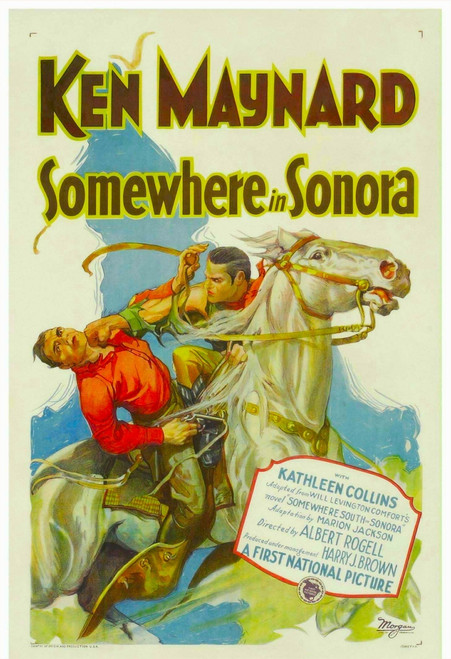 Somewhere In Sonora Ken Maynard 1927. Movie Poster Masterprint - Item # VAREVCMCDSOINEC007H