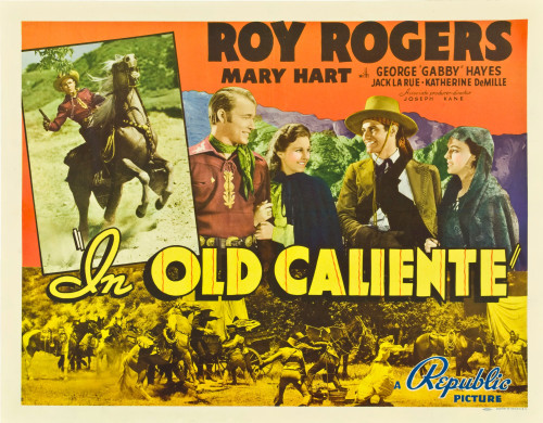 In Old Caliente Inset: Roy Rogers Far Left: Roy Rogers Second From Left: Mary Hart 1939. Movie Poster Masterprint - Item # VAREVCMMDINOLEC010H