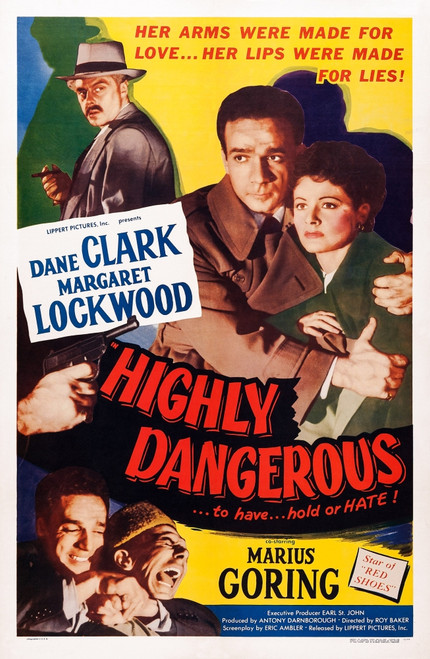 Highly Dangerous Us Poster Art From Top Left: Marius Goring Dane Clark Margaret Lockwood; Bottom Left: Dane Clark 1950 Movie Poster Masterprint - Item # VAREVCMCDHIDAEC053H