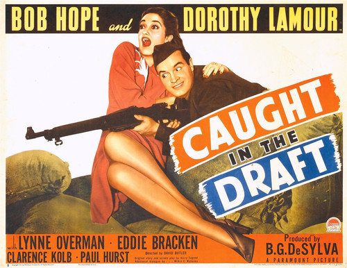 Caught In The Draft From Left: Dorothy Lamour Bob Hope 1941. Movie Poster Masterprint - Item # VAREVCMCDCAINEC077H