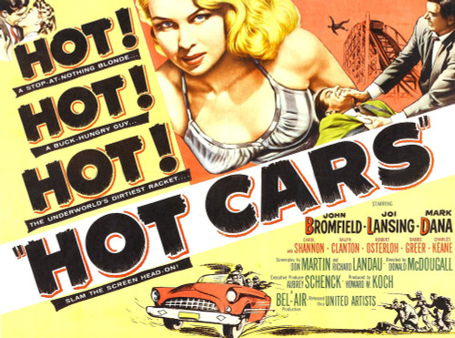 Hot Cars Top Center: Joi Lansing On Poster Art 1956 Movie Poster Masterprint - Item # VAREVCMCDHOCAEC017H