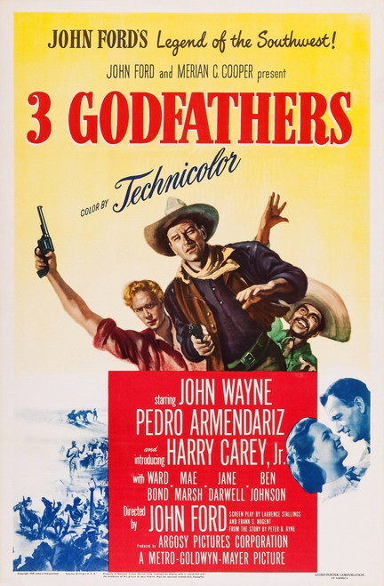 3 Godfathers Us Poster Art From Left: Harry Carey Jr. John Wayne Pedro Armendariz 1948 Movie Poster Masterprint - Item # VAREVCMSDTHGOEC007H