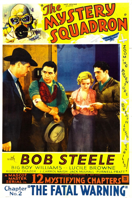 The Mystery Squadron Second From Left: Guinn 'Big Boy' Williams Lucile Browne Bob Steele In 'Chapter No. 2: The Fatal Warning' 1933. Movie Poster Masterprint - Item # VAREVCMCDMYSQEC001H