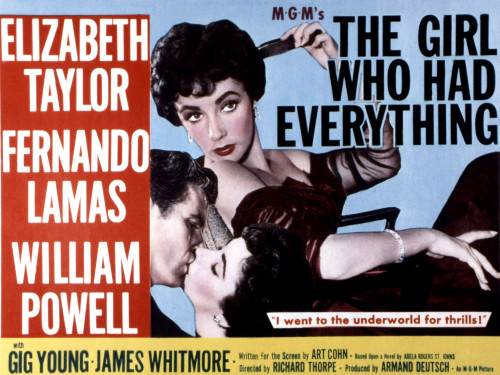 The Girl Who Had Everything Elizabeth Taylor Fernando Lamas 1953 Movie Poster Masterprint - Item # VAREVCMSDGIWHEC003H