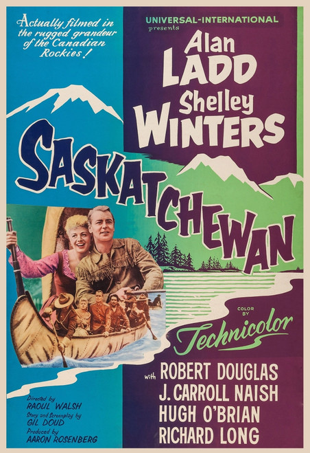 Saskatchewan Us Poster Art: Top From Left: Shelley Winters Alan Ladd; In Boat: Shelley Winters Alan Ladd J. Carroll Naish 1954 Movie Poster Masterprint - Item # VAREVCMCDSASKEC002H