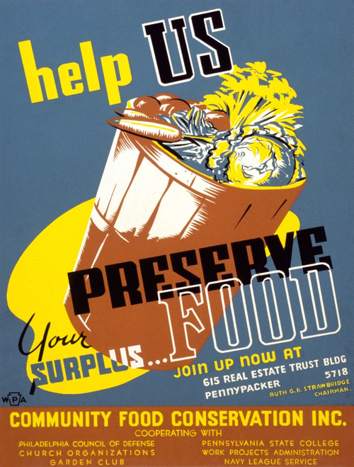 WPA poster encouraging conservation of surplus food for the war effort
