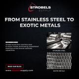 From Stainless Steel to Exotic Metals: Strobels' Expertise in Diverse Substrate Capabilities