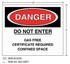 3M Diamond Grade Safety Sign 3MN203DG, "DANGER‚Ä¶SPACE", 6 in x 5 in,10/Package 38873