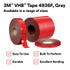 3M VHB Tape 4936F, Gray, 1/2 in x 72 yd, 25 mil, Film Liner, Small
Pack, 4 Roll/Case
