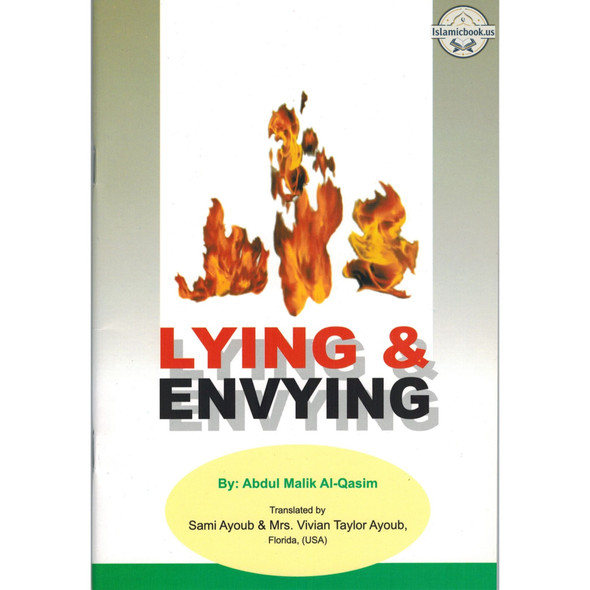 Lying & Envying By Abdul Malik Al-Qasim,ISBN: 9789960899350