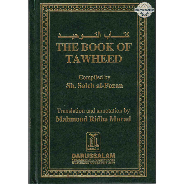 The Book of Tawheed (Oneness of Allah) By Salih Al-Fawzaan,ISBN: 9789960892825