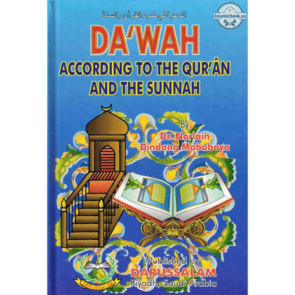Dawah According to the Qur'an & Sunnah By Norlain Dindang Mababaya